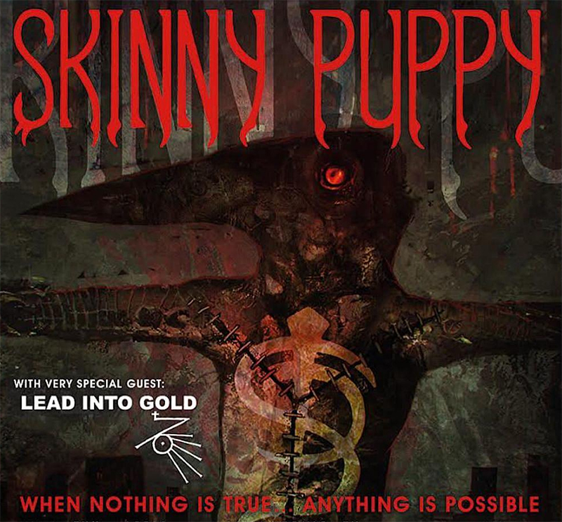 SPILL NEWS: SKINNY PUPPY TAPS EARN GOLD AS DIRECT SUPPORT FOR US/CANADA TOUR | NEW SINGLE “THE ETERNAL PRESENT” OUT NOW 3