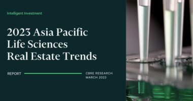 Growing Life Sciences Hubs in Asia Pacific: Latest CBRE Report